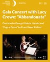 The King’s Consort, Gala Concert with Lucy Crowe - "Abbandonata"